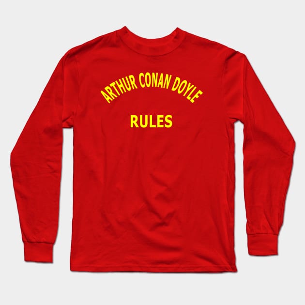 Arthur Conan Doyle Rules Long Sleeve T-Shirt by Lyvershop